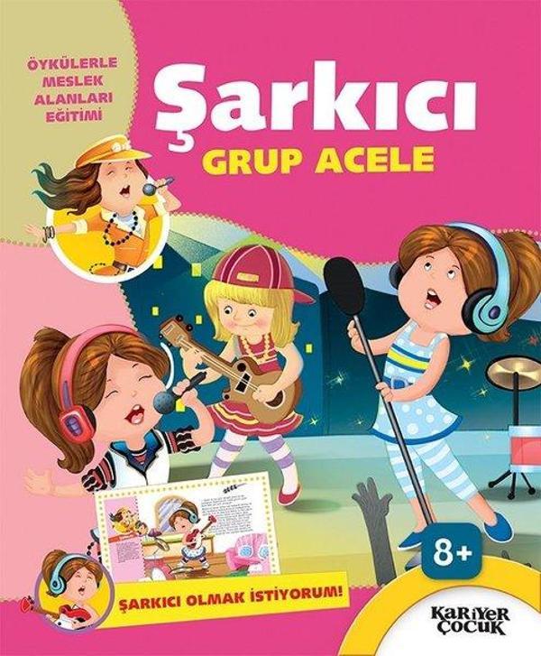 Şarkıcı Grup Acele-Şarkıcı Olmak İstiyorum - Kariyer Çocuk - Image 1