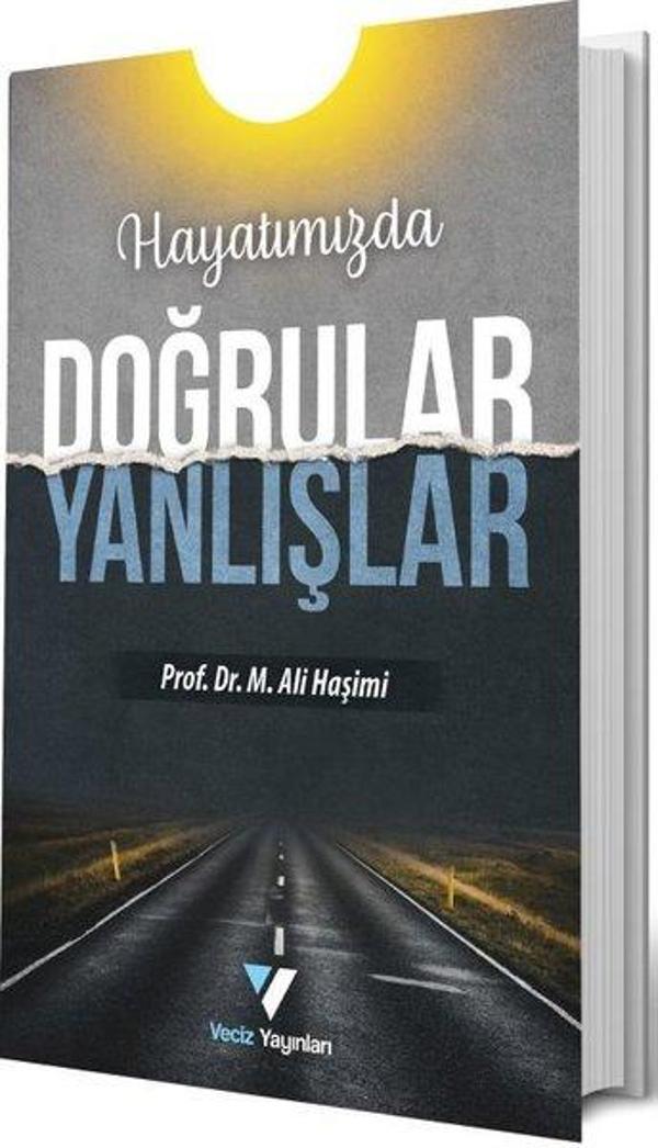 Hayatımızda Doğrular Yanlışlar - Veciz Yayınları - Image 1