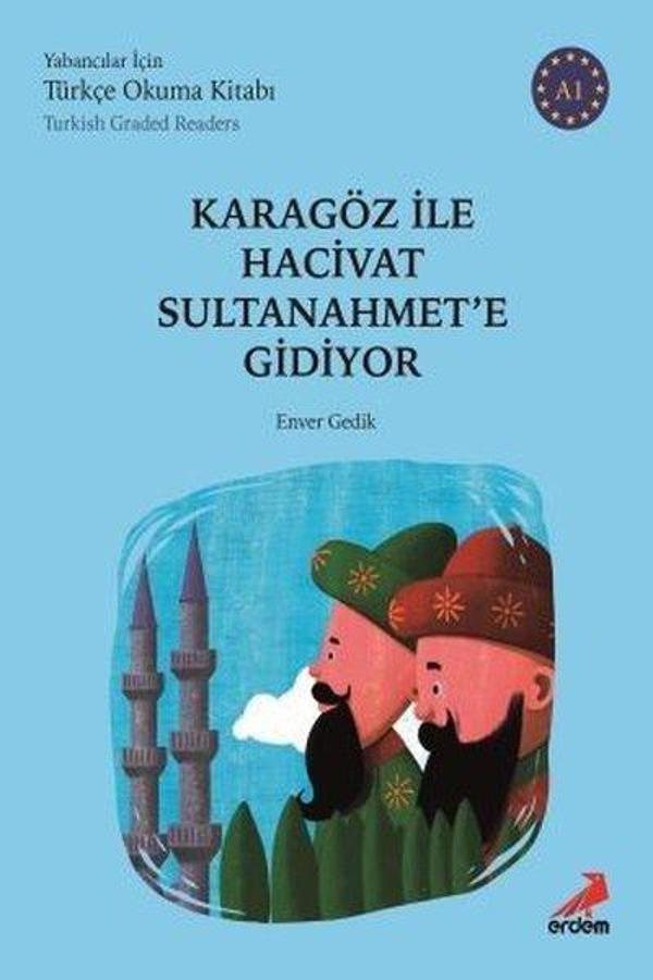 Karagöz ile Hacivat Sultanahmet'e Gidiyor-A1 abancılar İçin Türkçe Okuma Kitabı - Erdem Yayınları - Image 1