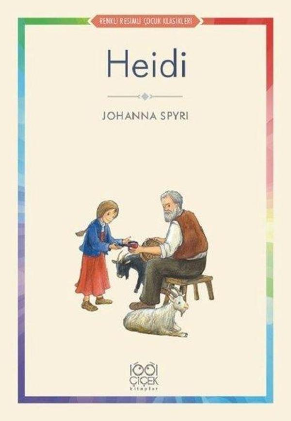 Heidi-Renkli Resimli Çocuk Klasikleri - 1001 Çiçek - Image 1