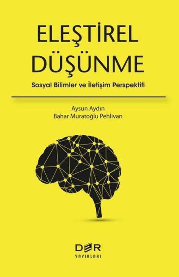 Eleştirel Düşünme-Sosyal Bilimler ve İletişin Perspektifi - Der Yayınları - Image 1