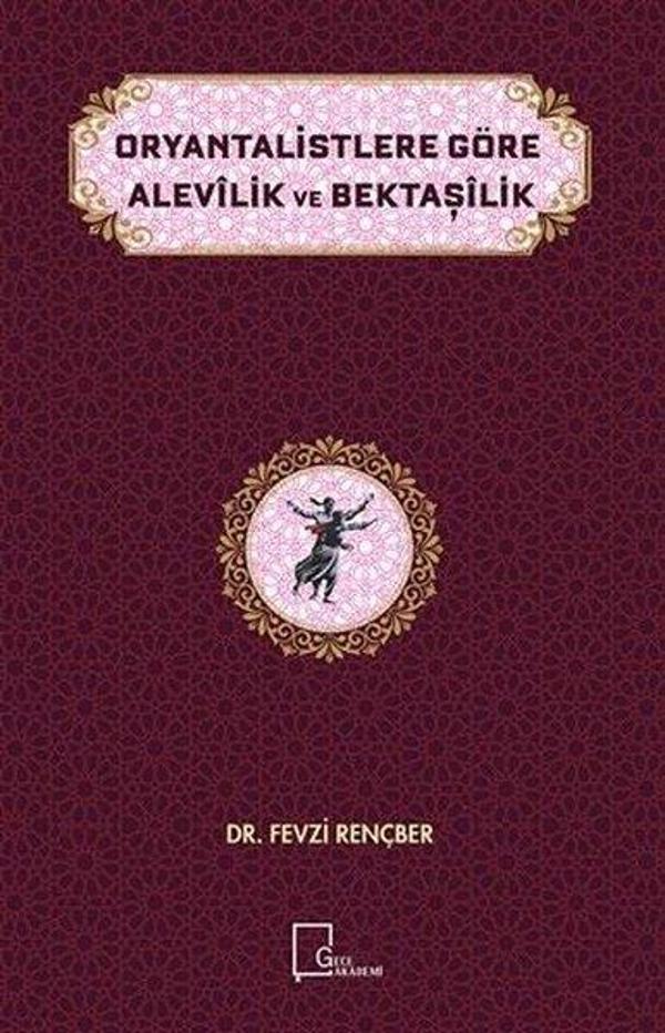 Oryantalistlere Göre Alevilik ve Bektaşilik - Gece Akademi - Image 1