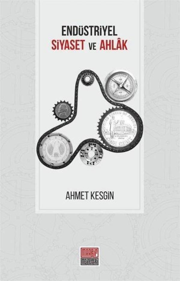 Endüstriyel Siyaset ve Ahlak - Maarif Mektepleri - Image 1