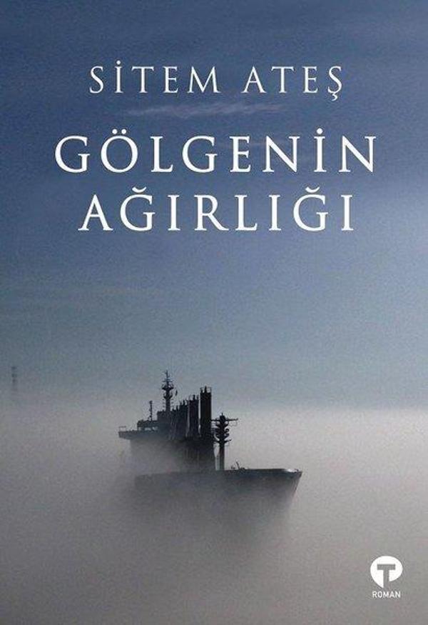Gölgenin Ağırlığı - Turkuvaz Kitap - Image 1