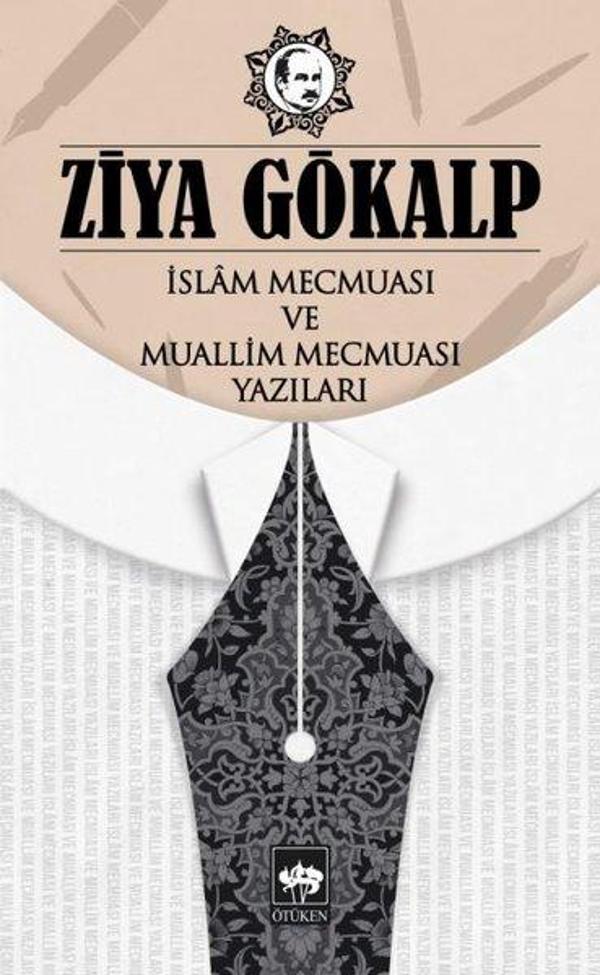 İslam Mecmuası ve Muallim Mecmuası Yazıları - Ötüken Neşriyat - Image 1