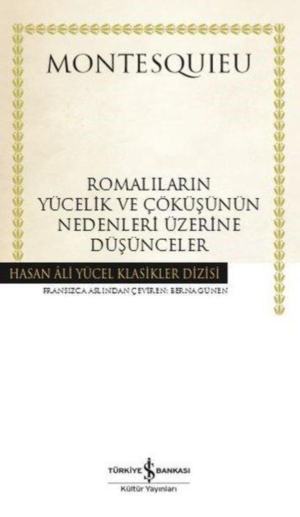 Romalıların Yücelik ve Çöküşünün Nedenleri Üzerine Düşünceler - İş Bankası Kültür Yayınları - Image 1