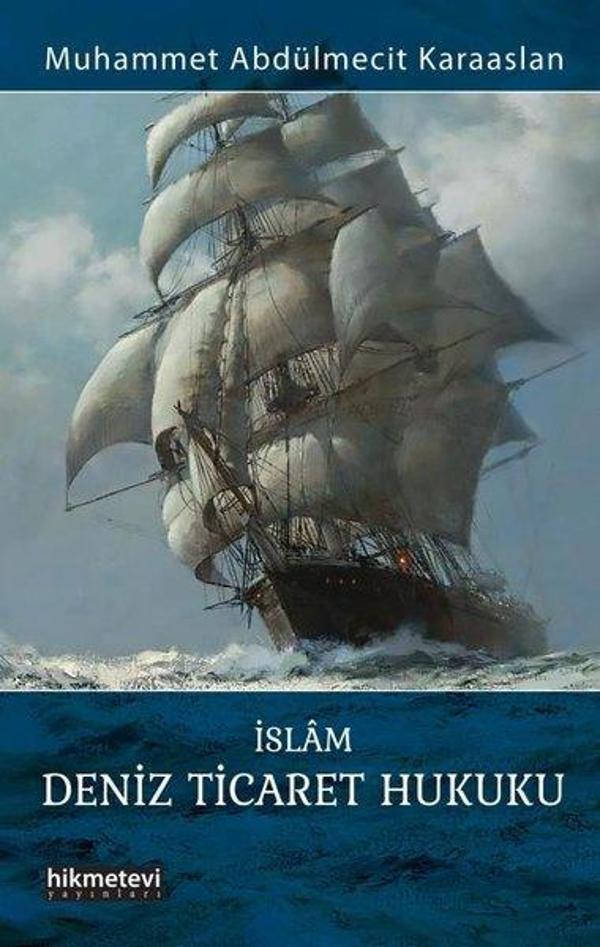 İslam Deniz Ticaret Hukuku - Hikmetevi Yayınları - Image 1