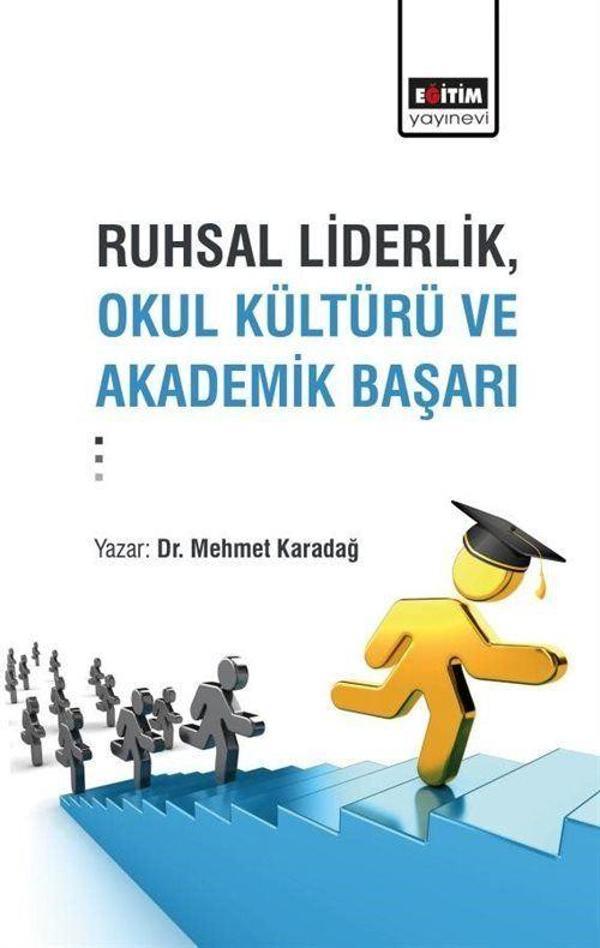 Ruhsal Liderlik, Okul Kültürü ve Akademik Başarı - Eğitim Yayınevi - Image 1