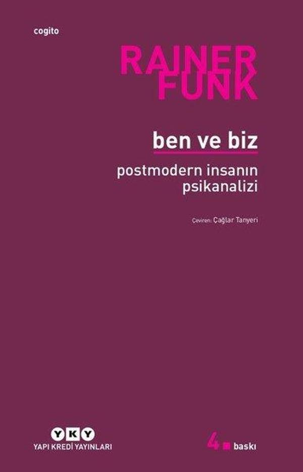 Ben ve Biz - Postmodern İnsanın Psikanalizi - Yapı Kredi Yayınları - Image 1