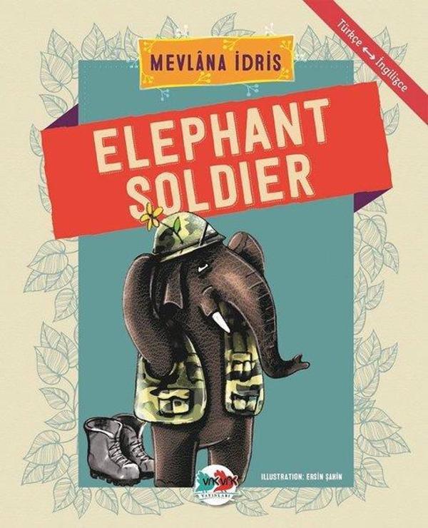 Elephant Soldier-Türkçe İngilizce - Vakvak Yayınları - Image 1