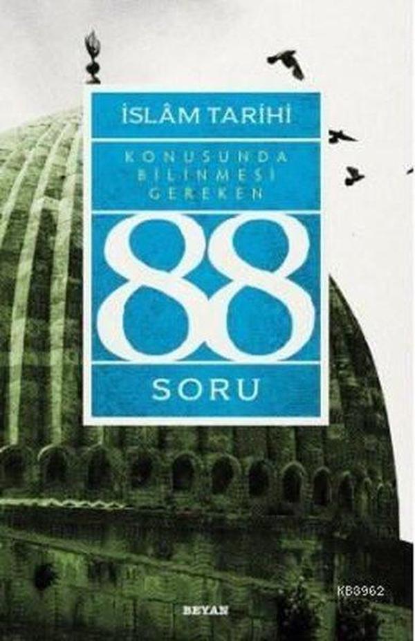 İslam Tarihi Konusunda Bilinmesi Gereken 88 Soru - Beyan Yayınları - Image 1