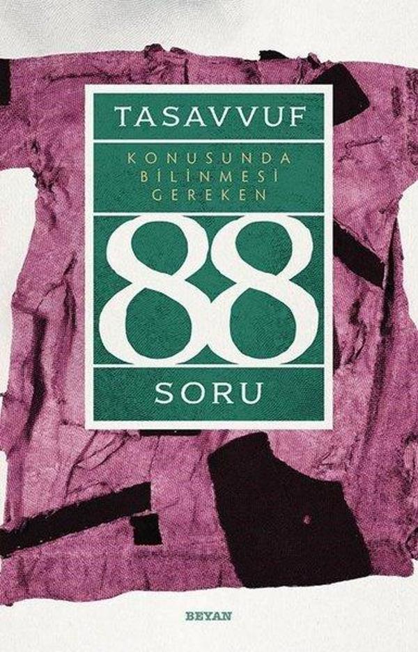 Tasavvuf Konusunda Bilinmesi Gereken 88 Soru - Beyan Yayınları - Image 1