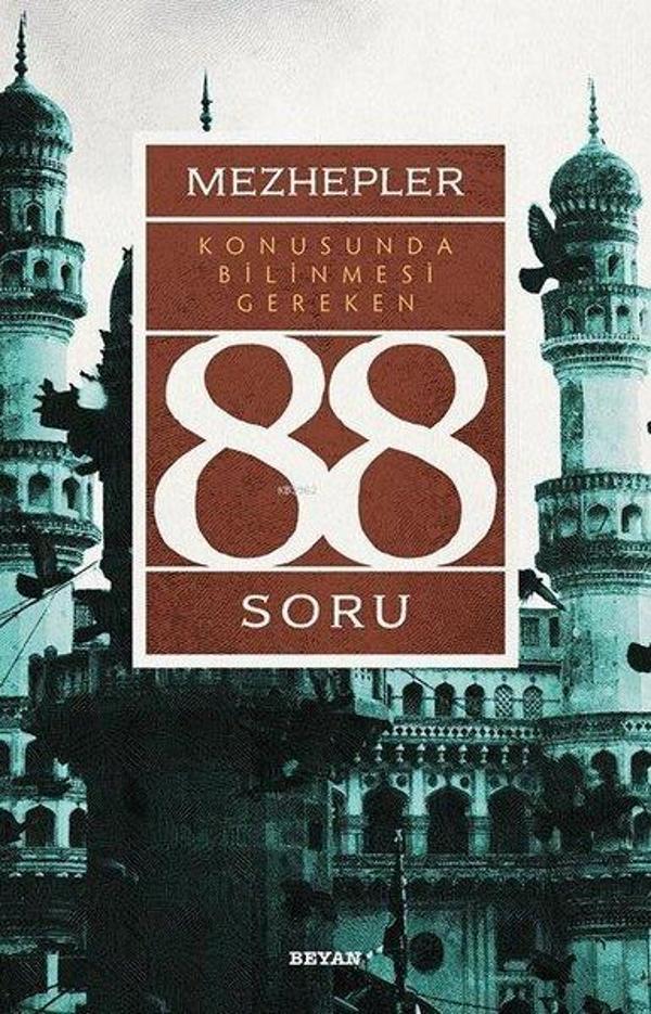 Mezhepler Konusunda Bilinmesi Gereken 88 Soru - Beyan Yayınları - Image 1