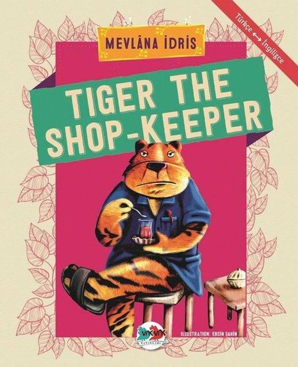 Tiger The Shop-Keeper-Türkçe İngilizce - Vakvak Yayınları - Image 1