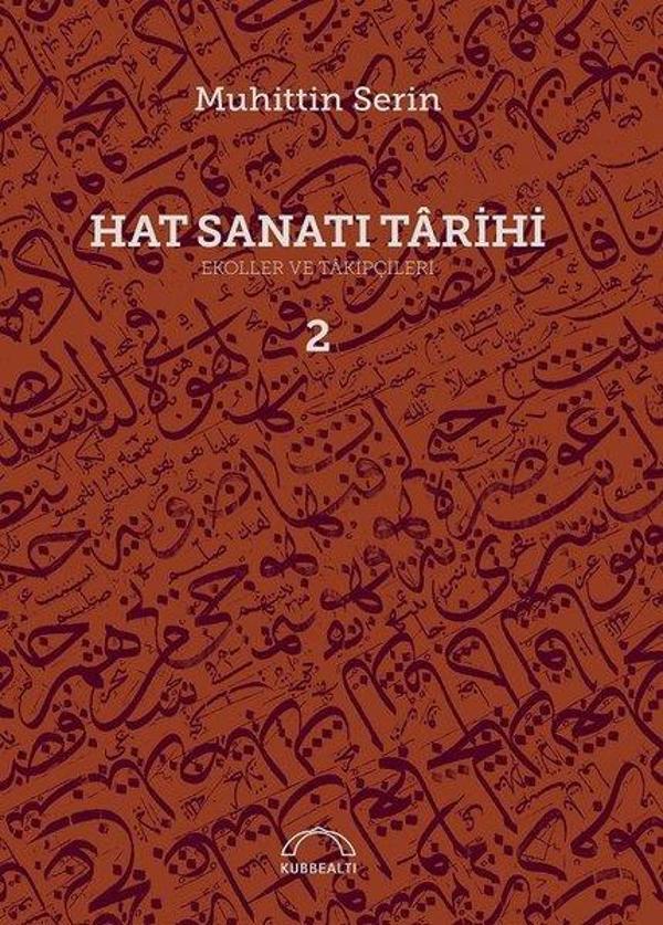 Hat Sanatı Tarihi-Ekoller ve Takipçileri - Kubbealtı Neşriyatı - Image 1