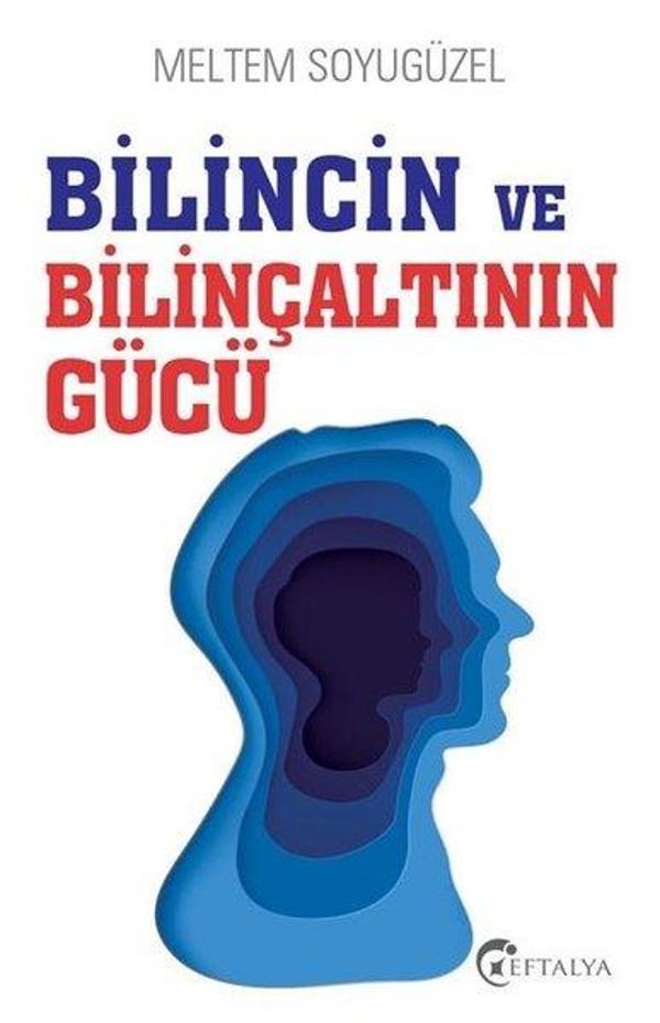 Bilincin ve Bilinçaltının Gücü - Eftalya Yayınları - Image 1