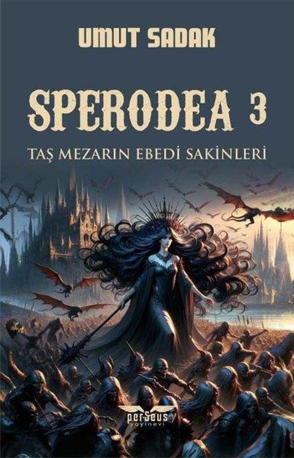 Taş Mezarın Ebedi Sakinleri - Sperodea 3 - Perseus Yayınevi - Image 1