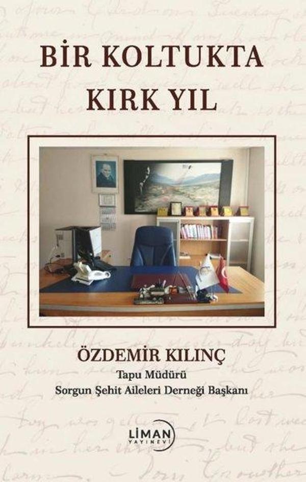 Bir Koltukta Kırk Yıl - Liman Yayınevi - Image 1