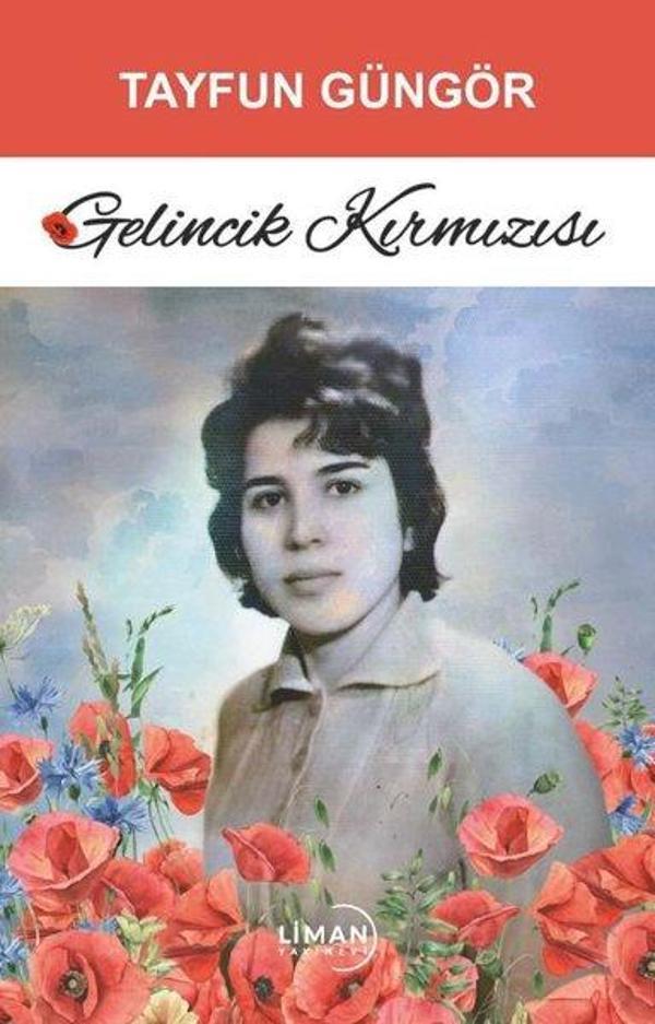 Gelincik Kırmızısı - Liman Yayınevi - Image 1