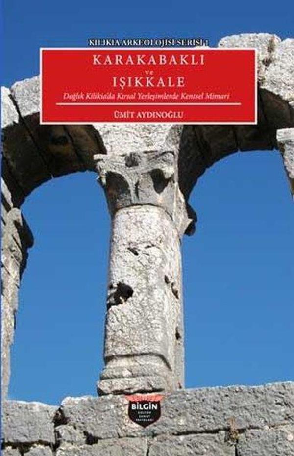 Dağlık Kilikia'daki Olba Territoriumu'nda Kabartmalar ve Kuleler - Kilikia Arkeolojisi Serisi 4 - Bilgin Kültür Sanat - Image 1