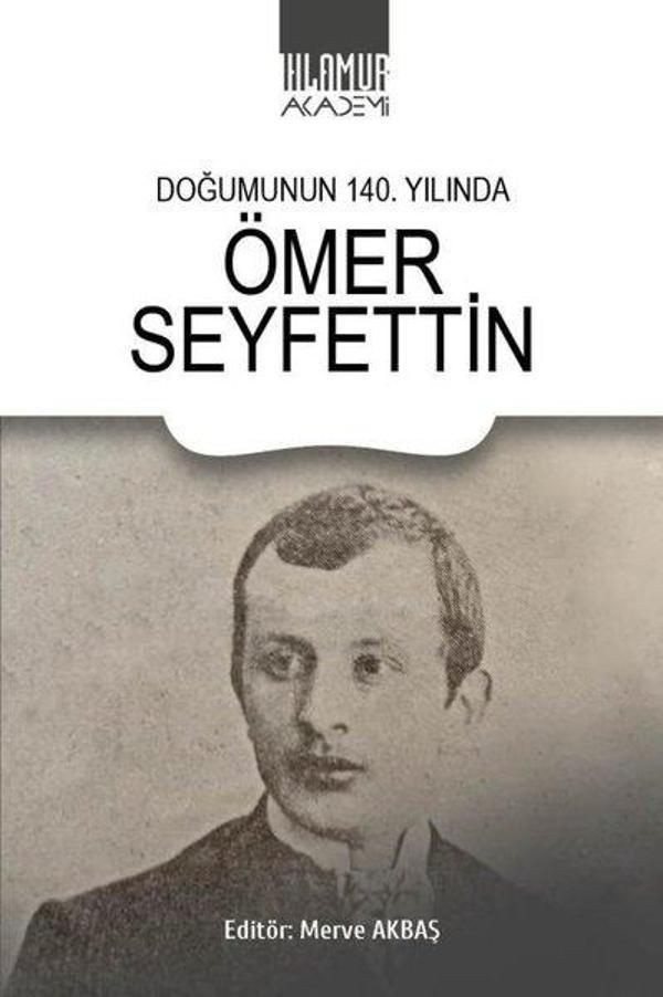 Doğumunun 140. Yılında Ömer Seyfettin - Ihlamur Kitap - Image 1