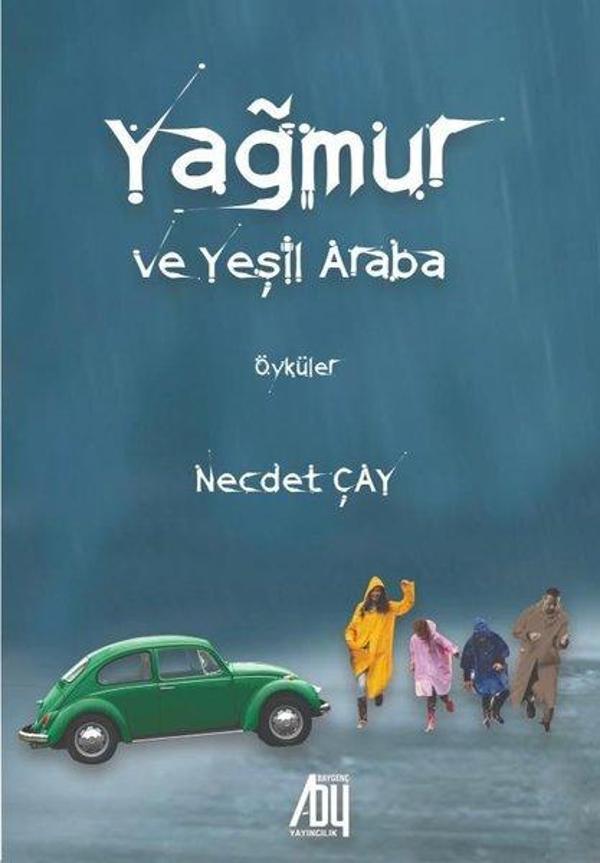 Yağmur ve Yeşil Araba - Öyküler - Baygenç Yayıncılık - Image 1