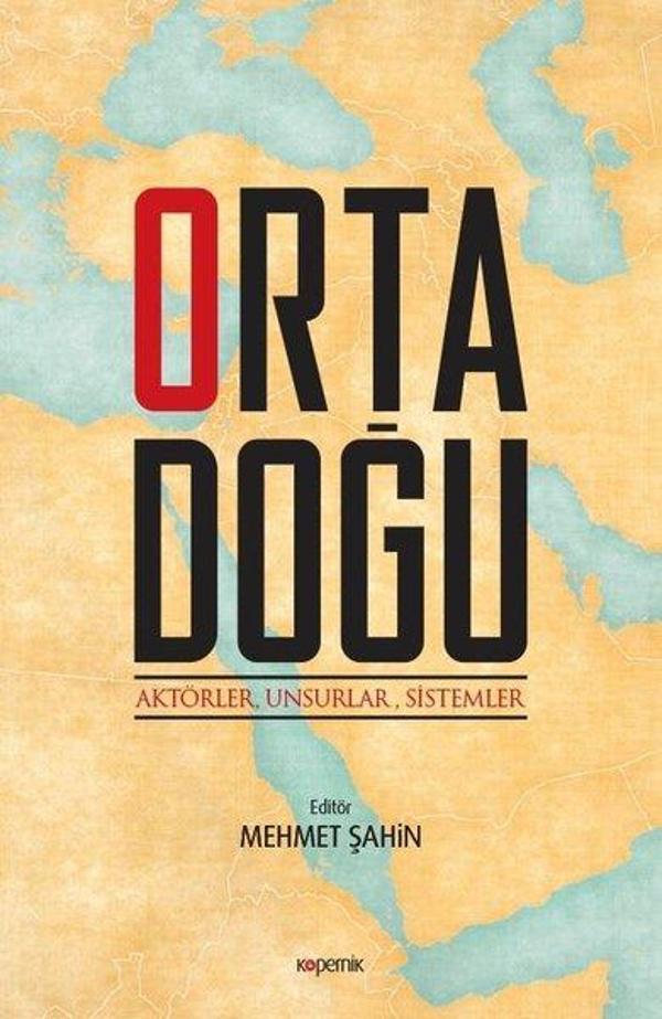 Kopernik Kitap Orta Doğu:AktörlerUnsurlarSistemler - Kopernik Kitap - Image 1