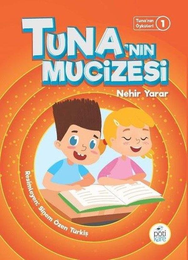 Tuna'nın Mucizesi-Tuna'nın Öyküleri 1 - Pötikare Yayınları - Image 1