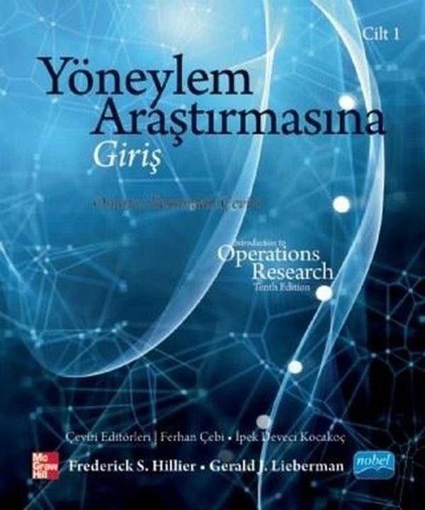 Yöneylem Araştırmasına Giriş Cilt-1 - Nobel Akademik Yayıncılık - Image 1