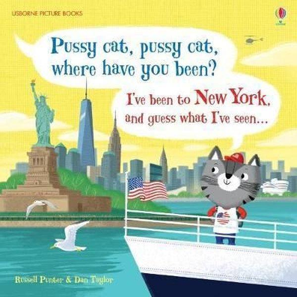 Pussy Cat, Pussy Cat, Where Have You Been? I've Been to New York and Guess What I've Seen... (Pictur - Usborne - Image 1