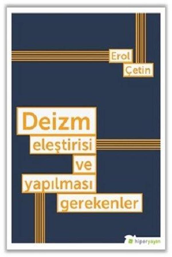 Deizm Eleştirisi ve Yapılması Gerekenler - Hiperlink - Image 1
