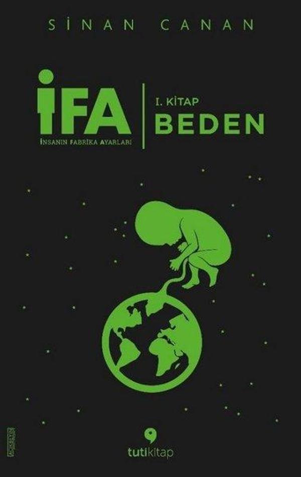 İFA:İnsanın Fabrika Ayarları 1.Kitap-Beden - Tuti Kitap - Image 1