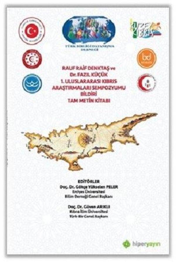 Rauf Raif Denktaş ve Dr. Fazıl Küçük 1. Uluslararası Kıbrıs Araştırmaları Sempozyumu Bildiri Tam Met - Hiperlink - Image 1
