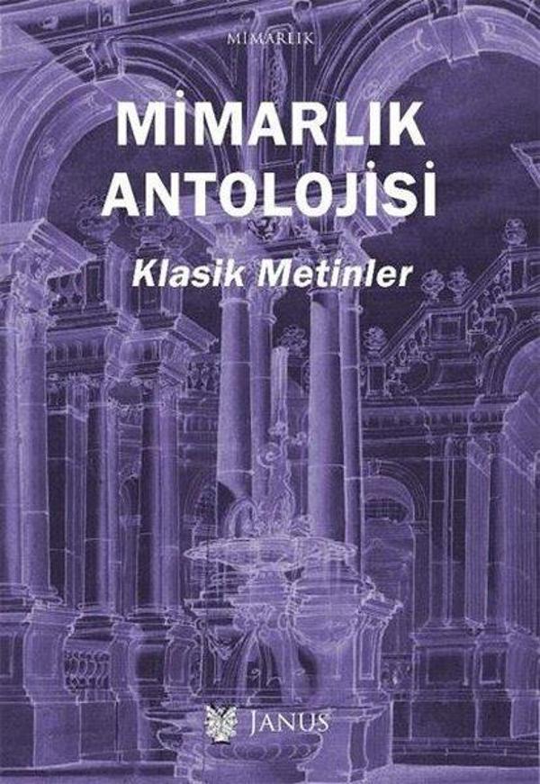 Mimarlık Antolojisi-Klasik Metinler - Janus Yayıncılık - Image 1
