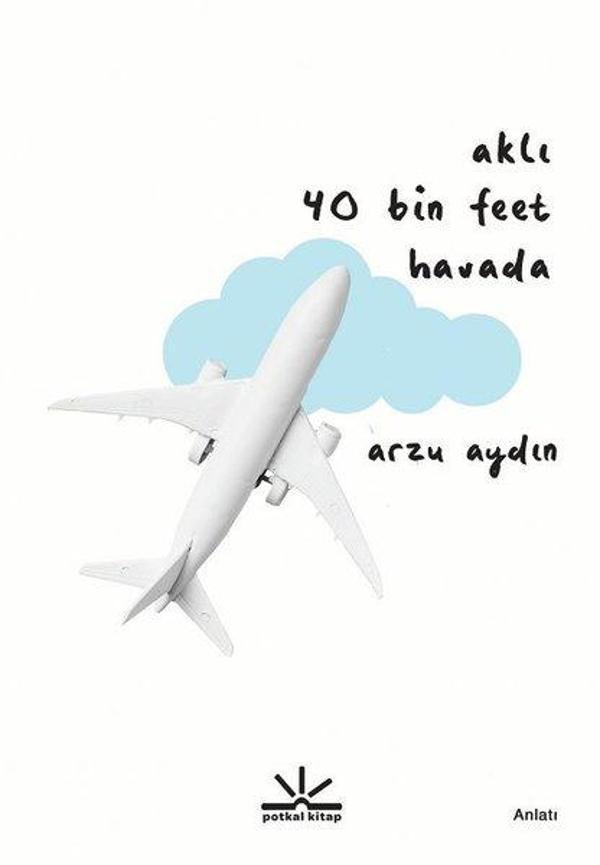 Aklı 40 Bin Feet Havada - Potkal Kitap Yayınları - Image 1