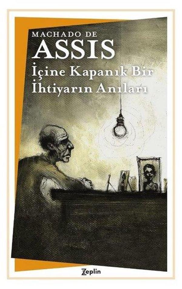 İçine Kapanık Bir İhtiyarın Anıları - Zeplin Kitap - Image 1