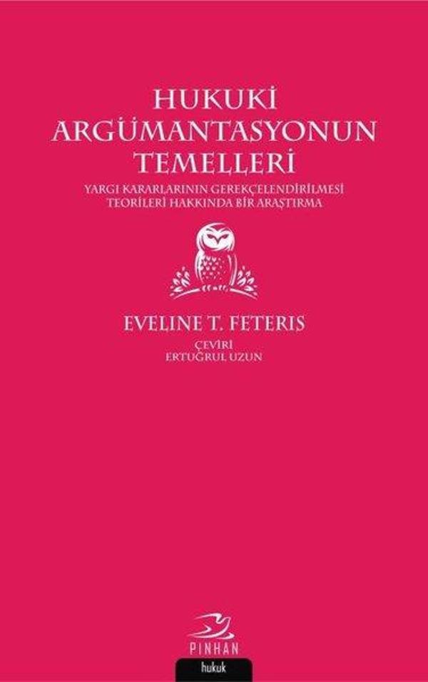 Hukuki Argümantasyonun Temelleri - Pinhan Yayıncılık - Image 1