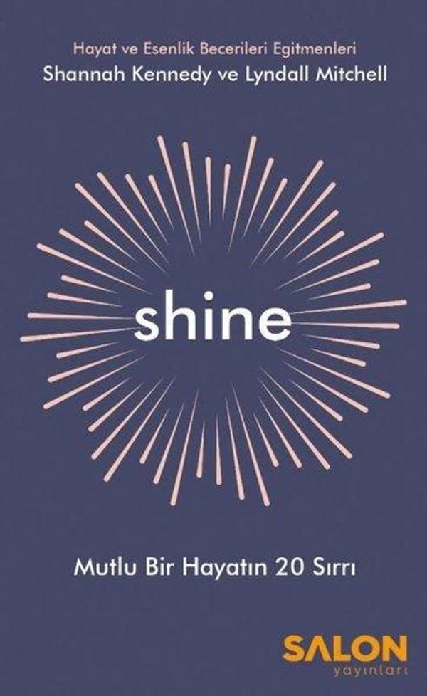 Shine-Mutlu Bir Hayatın 20 Sırrı - Salon Yayınları - Image 1