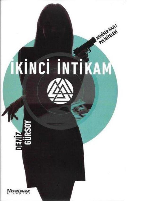 İkinci İntikam-Komiser Nazlı Polisiyeleri - Maceraperest Kitaplar - Image 1