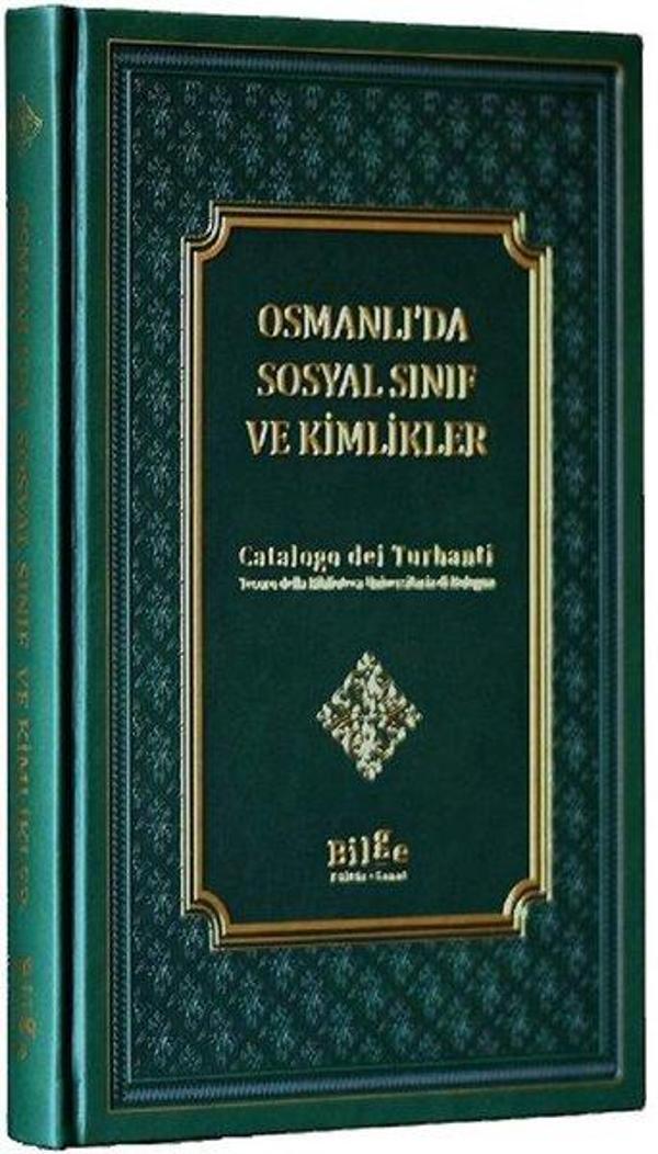 Osmanlı'da Sosyal Sınıf ve Kimlikler - Bilge Kültür Sanat - Image 1