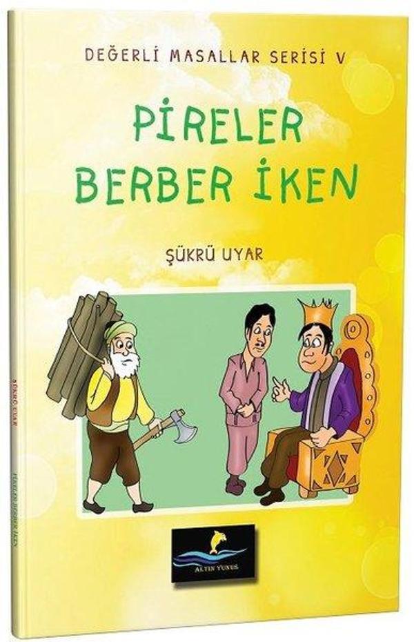 Pireler Berber İken-Değerli Masallar Serisi 5 - Altın Yunus - Image 1