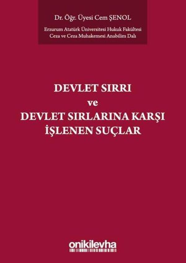 Devlet Sırrı Kavramı ve Tck'de Düzenlenen Devlet Sırlarına Karşı Suçlar - On İki Levha Yayıncılık - Image 1