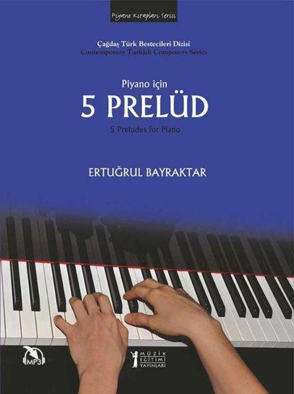 Piyano İçin 5 Prelüd - Müzik Eğitimi Yayınları - Image 1