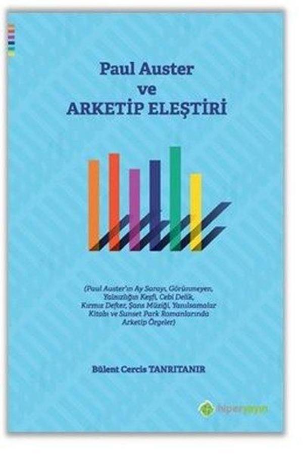 Paul Auster ve Arketip Eleştiri - Hiperlink - Image 1