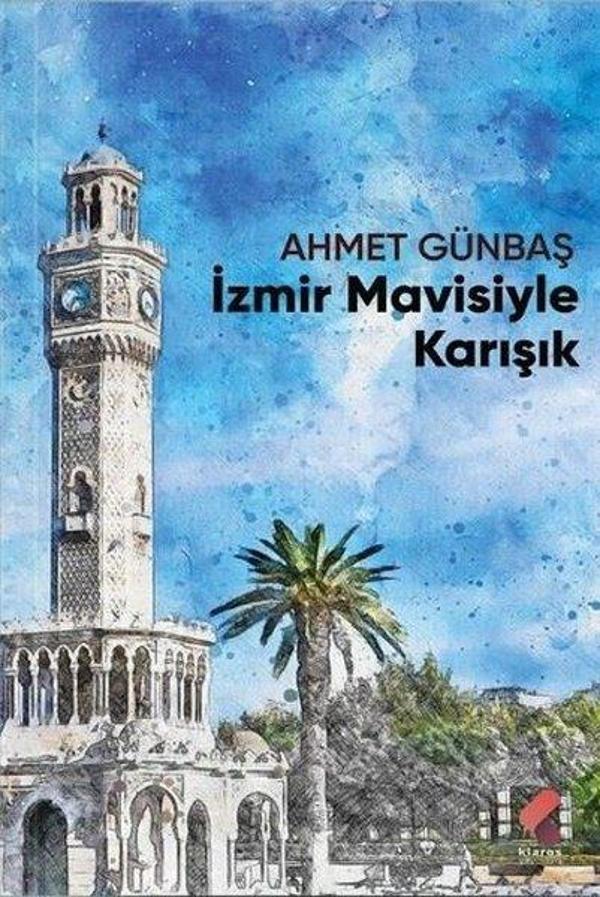 İzmir Mavisiyle Karışık - Klaros Yayınları - Image 1