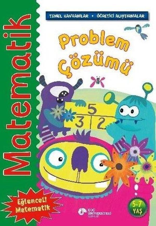 Matematik - Problem Çözümü - Temel Kavramlar, Öğretici Alıştırmalar 5 - 7 Yaş - Koç Üniversitesi Yayınları - Image 1
