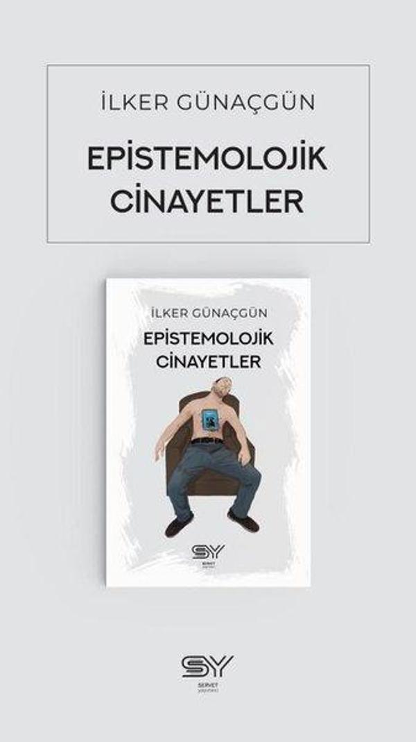Epistemolojik Cinayetler - Servet - Image 1
