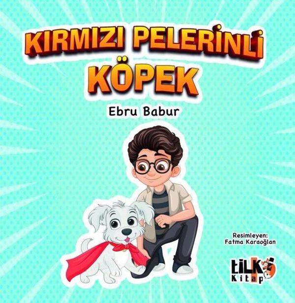 Kırmızı Pelerinli Köpek - Tilki Kitap - Image 1