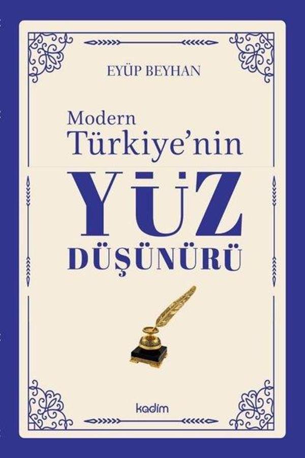 Modern Türkiye'nin Yüz Düşünürü 4. Cilt - Kadim - Image 1