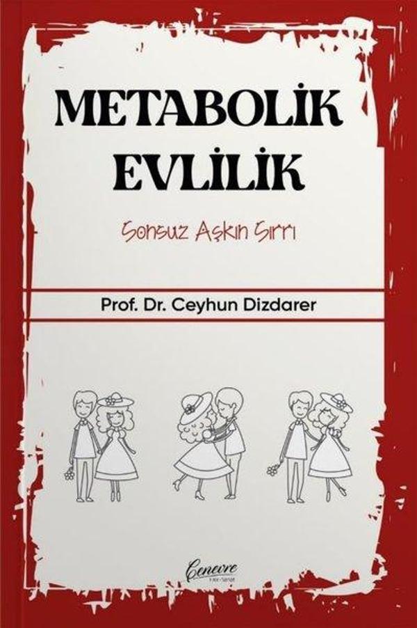 Metabolik Evlilik - Sonsuz Aşkın Sırrı - Cenevre Fikir Sanat - Image 1